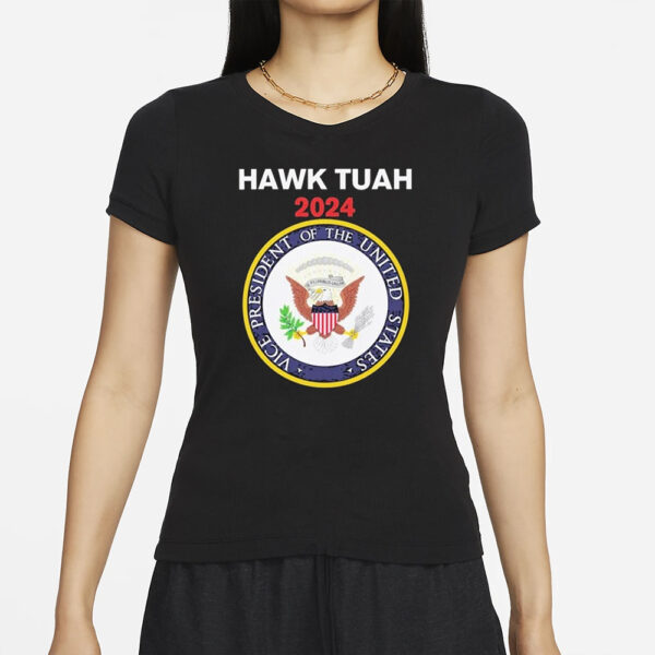 Official Hawk Tuah 2024 Vice President of the United States T-Shirts