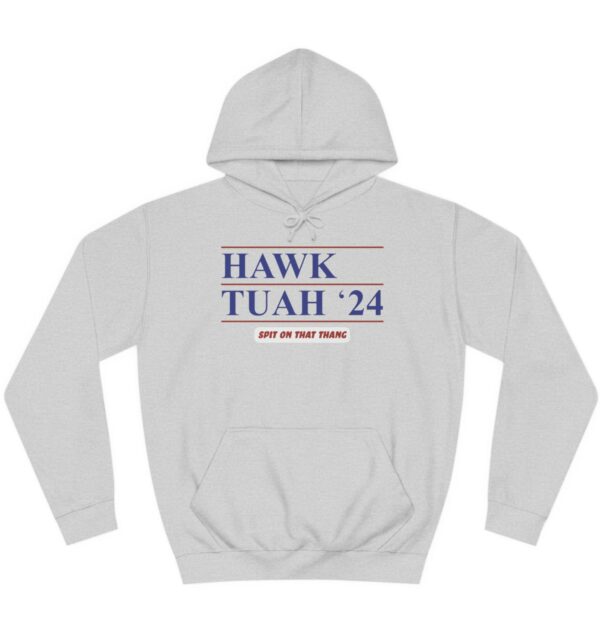 Official Hawk Tuah '24 Hoodie Shirt