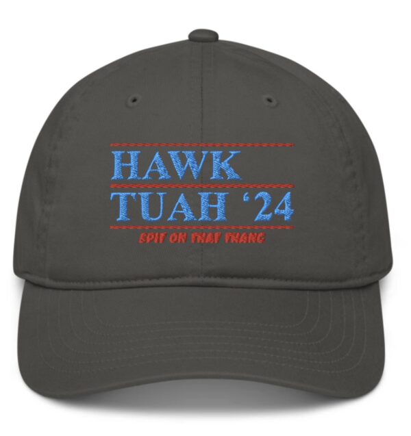 Official Hawk Tuah ’24 Organic Baseball Cap Hat