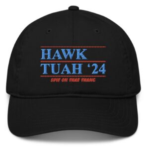 Official Hawk Tuah ’24 Organic Baseball Cap Hat Us