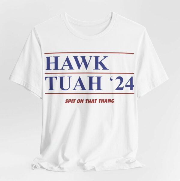 Official Hawk Tuah '24 Shirt