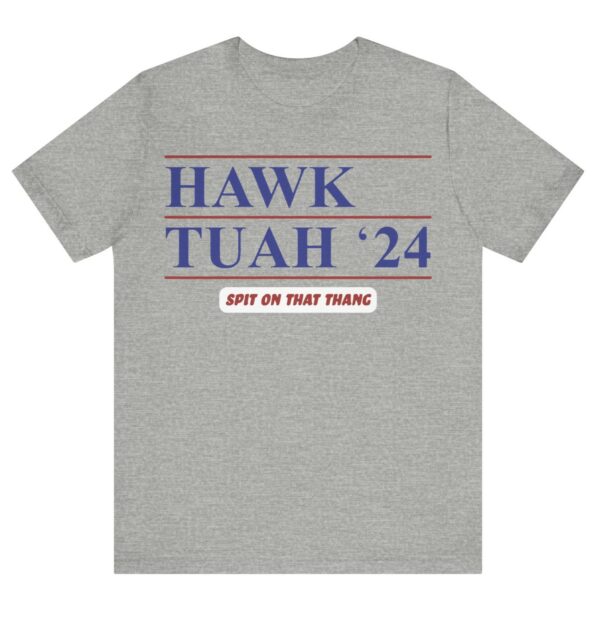 Official Hawk Tuah '24 T-Shirt