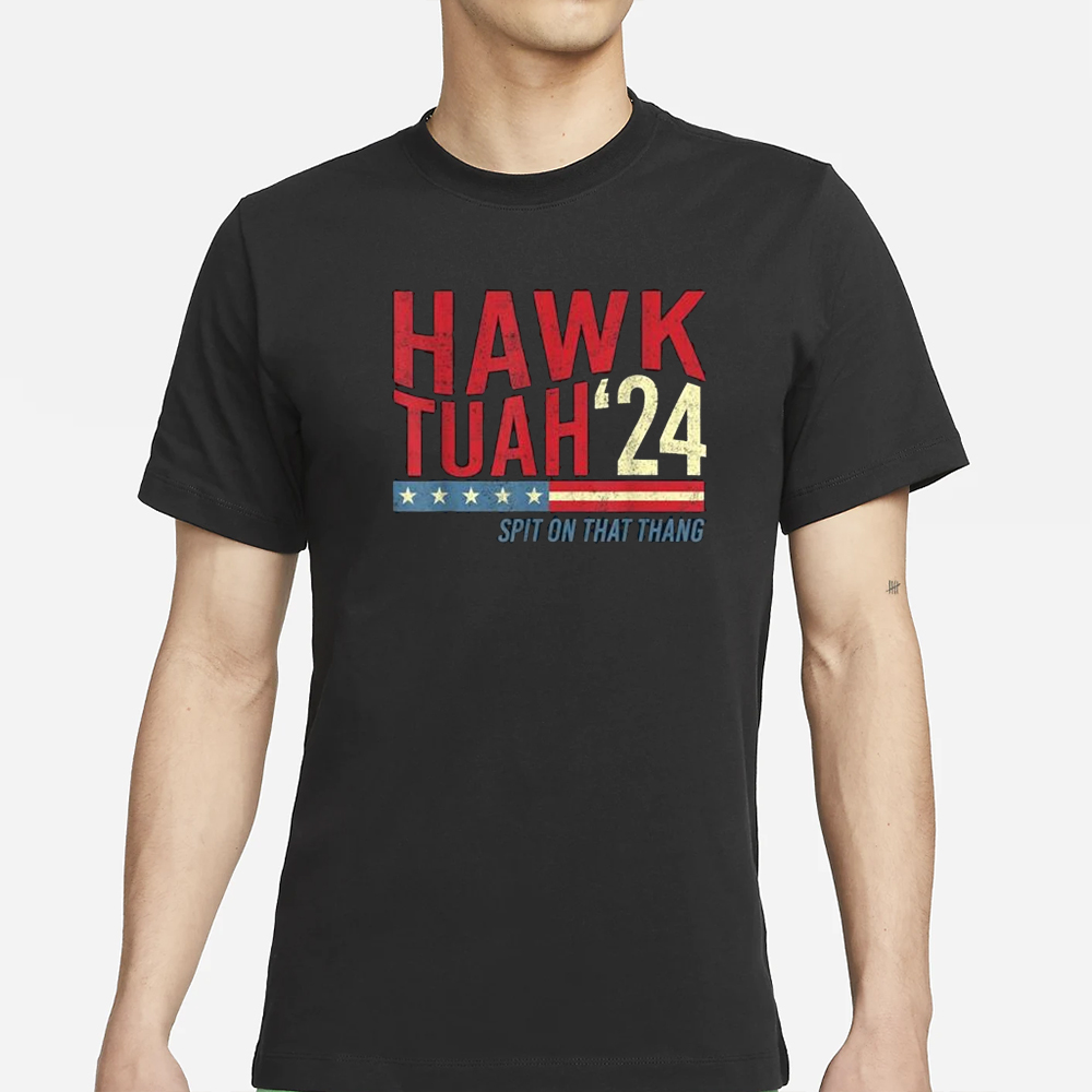 Official Hawk Tuah, Spit On That Thang Hawk Thua, Hawk Tua T-Shirts