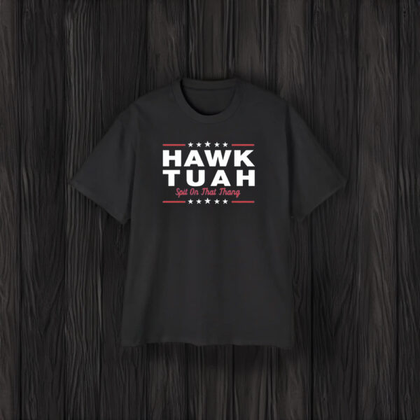 Official Hawk Tuah T-Shirt