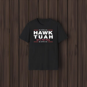 Official Hawk Tuah T-Shirts