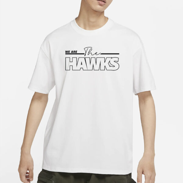 Official Hawk Tuah We are the Hawks T-Shirts