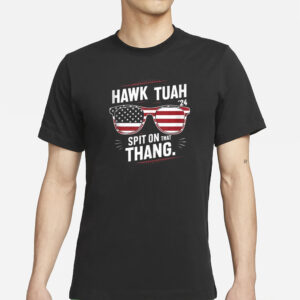 Official Hawk tuah spit on that thang meme election special T-Shirts