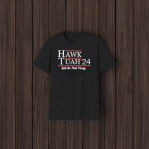 Official Spit On That Thang Hawk Tuah 24 Shirt