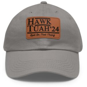 Original Hawk Tuah Leather Patch Hat Cap