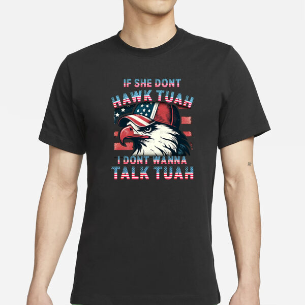 Patriotic Eagle Design with American Flag, If She Don't Hawk Tuah png, Digital Art T-Shirts