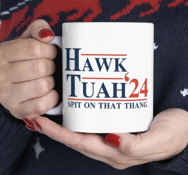 Spit On That Thang Girl, viral Hawk Tuah 24 mugs