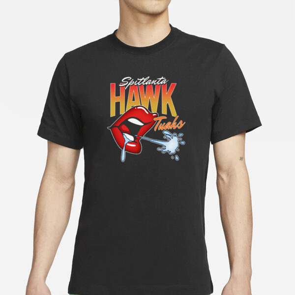 Spitlanta HAWK TUAH T-SHIRTs