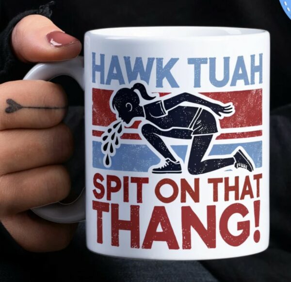 TikTok Viral Sensation Hawk Tuah Coffee Mug