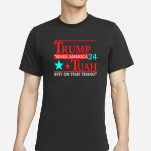 Trump Make America Hawk Tuah T-Shirt