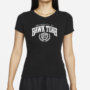 University Of Hawk Tuah T-Shirts