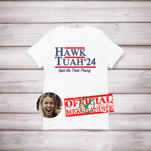 Who is the hawk tuah girl t-shirts