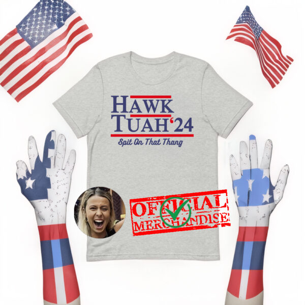 hawk tuah girl 2024 t-shirts