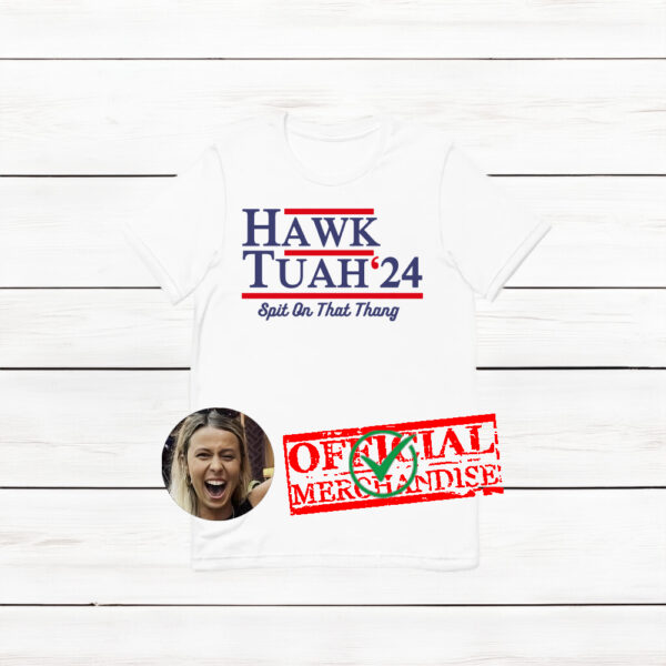 what does hawk tuah mean t-shirt