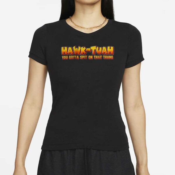 Black Unisex Heavy Cotton T-Shirt - HAWK-TUAH You Gotta Spit on That Thang