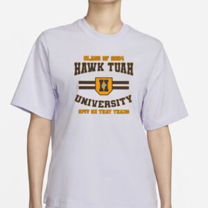 Class Of 2024 University Spit On That Thang T-Shirt1