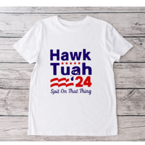 Donald Trump Hawk Tuah 45th U.S President T-SHIRT4