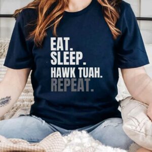 Funny Eat Sleep Hawk Tuah Repeat T-Shirt Meme Spit on That Thang Girl Viral TIKTOKs