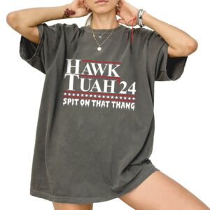 Funny Shirt for Trump, Hawk Tuah’24 Spit On That Thang Hawk Tuah Comfort Color Shirts