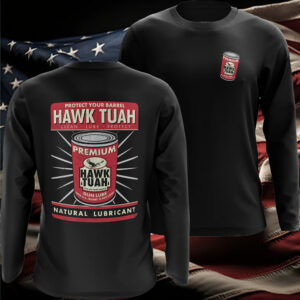 GUN LUBE LONG SLEEVE Protect Your Barrel Hawk Tuah Clean Lube Protect Natural Lubricant Sweater