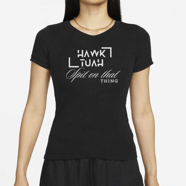 HAWK TUAH Graphic Print New T-Shirts