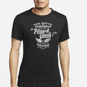 HAWK TUAH PNG, Give em that Hawk Tuah spit on that thang T-Shirt 2024s