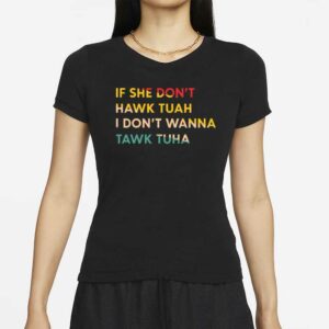 HAWK TUAH Retro Spit on that thang Funny Viral Quote Meme T-Shirts