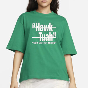 HAWK TUAH Spit On That Thang (multi colors) - T-Shirt2