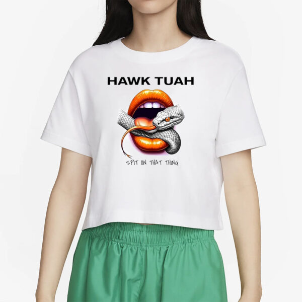 HAWK TUAH Spit On That Thang snake T-Shirts