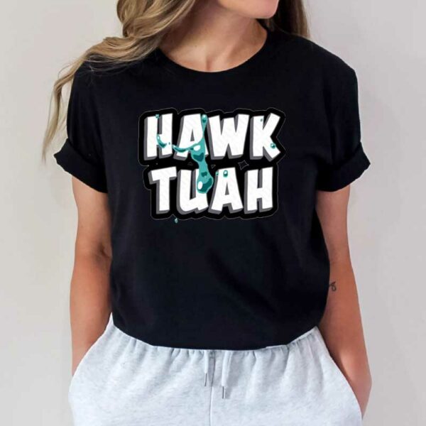 HAWK TUAH T-Shirt - Animated Text Emote for Twitch and Discord4