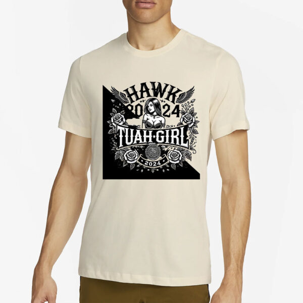 Hawk Tuah 2024 Girl For T-Shirt And More2