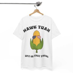 Hawk Tuah 2024 Meme Hawk Tush Spit on that Thang Corn Funny TShirt