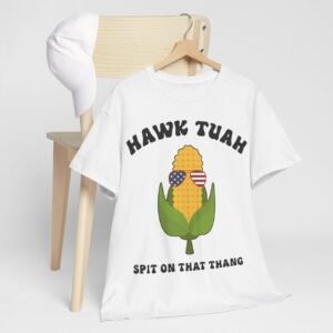 Hawk Tuah 2024 Meme Hawk Tush Spit on that Thang Corn Funny TShirts