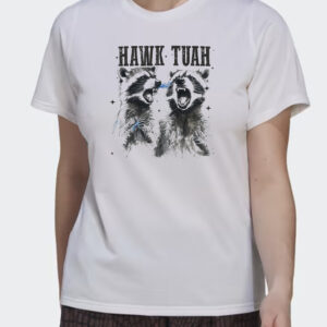 Hawk Tuah 2024 Raccoon Shirt, Funny Raccoon shirt, Spit On That Thing Girl Shirt, Funny Trendy Tshirt, Viral Tshirt, Funny Meme Girl2