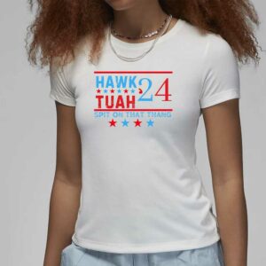 Hawk Tuah 2024 Shirt Hawk Tuuh Spit On That Thang Funny T-Shirt Viral Girl NEW1