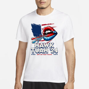 Hawk Tuah 2024 Spit on That Thang Hawk Tuah Girl T-Shirt2