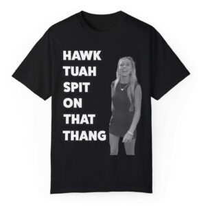 Hawk Tuah 2024 TShirt