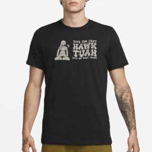 Hawk Tuah 2024 Trending T-Shirt Tik Tok Spit On That Thang Graphic Decal Meme24