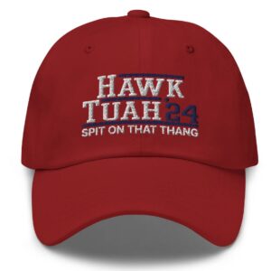 Hawk Tuah '24 2024 Tush Spit on that Thang Red Dad Hat