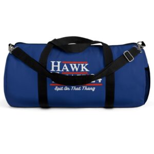 Hawk Tuah 24 Duffle Bag