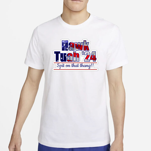 Hawk Tuah '24 - Kiss-Cut T-Shirts