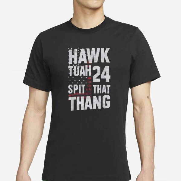 Hawk Tuah 24 Spit On That Thang Tee Shirts Gift Unisex T-Shirts