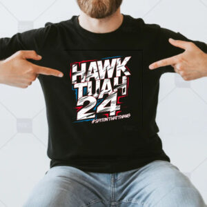 Hawk Tuah 24 Spit on That Thang Sublimation Design T-Shirt