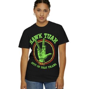 Hawk Tuah 24 TeeShirts