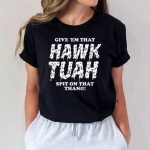 Hawk Tuah Classic T-Shirt 20244