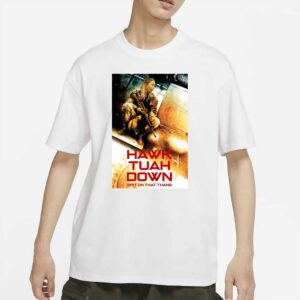 Hawk Tuah Down Spit On That Thing Poster T-Shirts